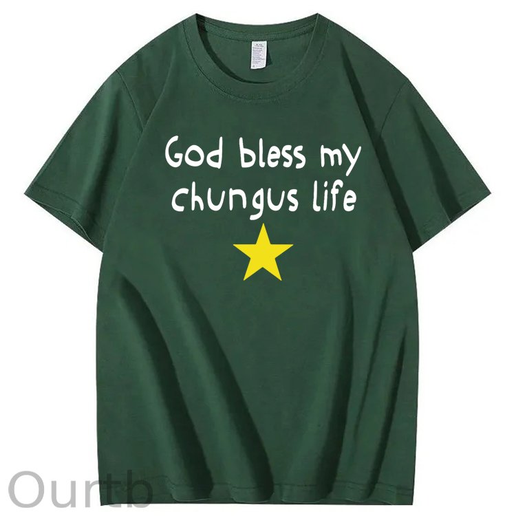 God Bless My Chungus Life 100% Cotton T-Shirt