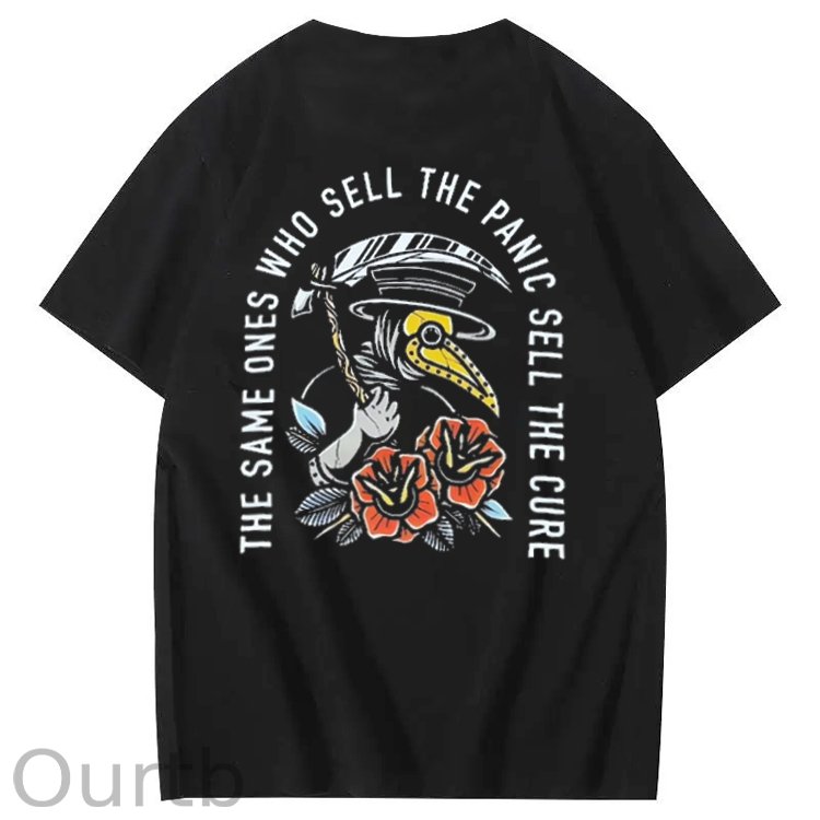 The Same Ones Who Sell The Panic Sell The Cure Tee