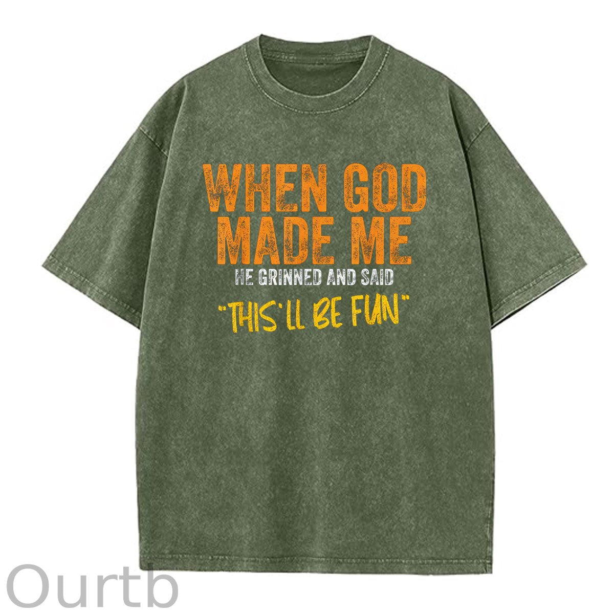 When God Made Me He Grinned And Said This'll Be Fun Pattern Crew Neck T-Shirt