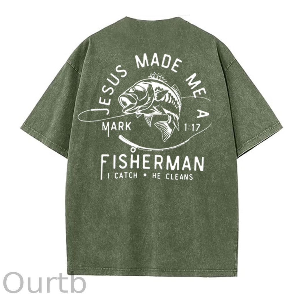 Jesus Made Me A Fisherman Pattern Washing And Aging Process Crew Neck T-Shirt