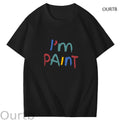 I'm Paint Art Pattern Print T-Shirt