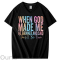 When God Made Me He Grinned and Said Funny Sarcastic Saying 100% Cotton V Neck T-Shirt