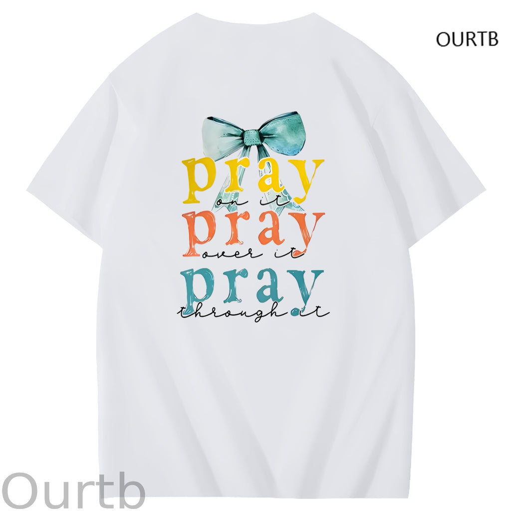 Pray On It Over It Through It Art Pattern Print T-Shirt