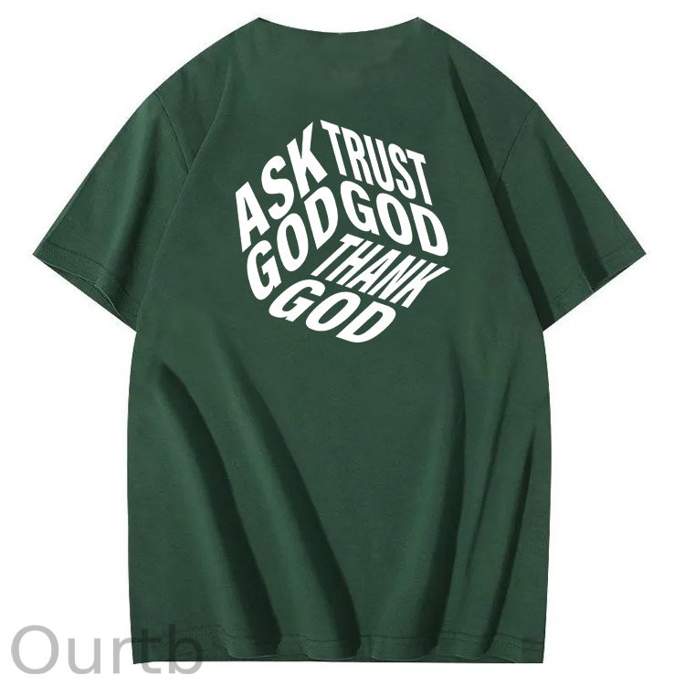 Ask God Trust God Thank God 3D Pattern  Print 100%Cotton T-Shirt