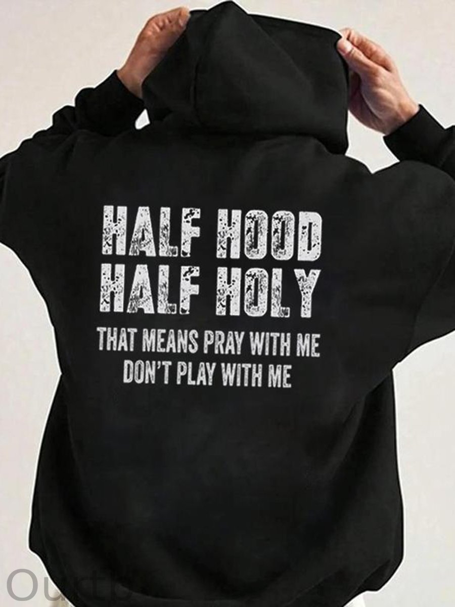 Half Hood Half Holy Pray Cotton Hooded Sweatshirt