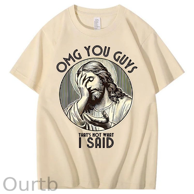 Omg Your Guys That's Not What I Said  Pattern  Print 100%Cotton T-Shirt