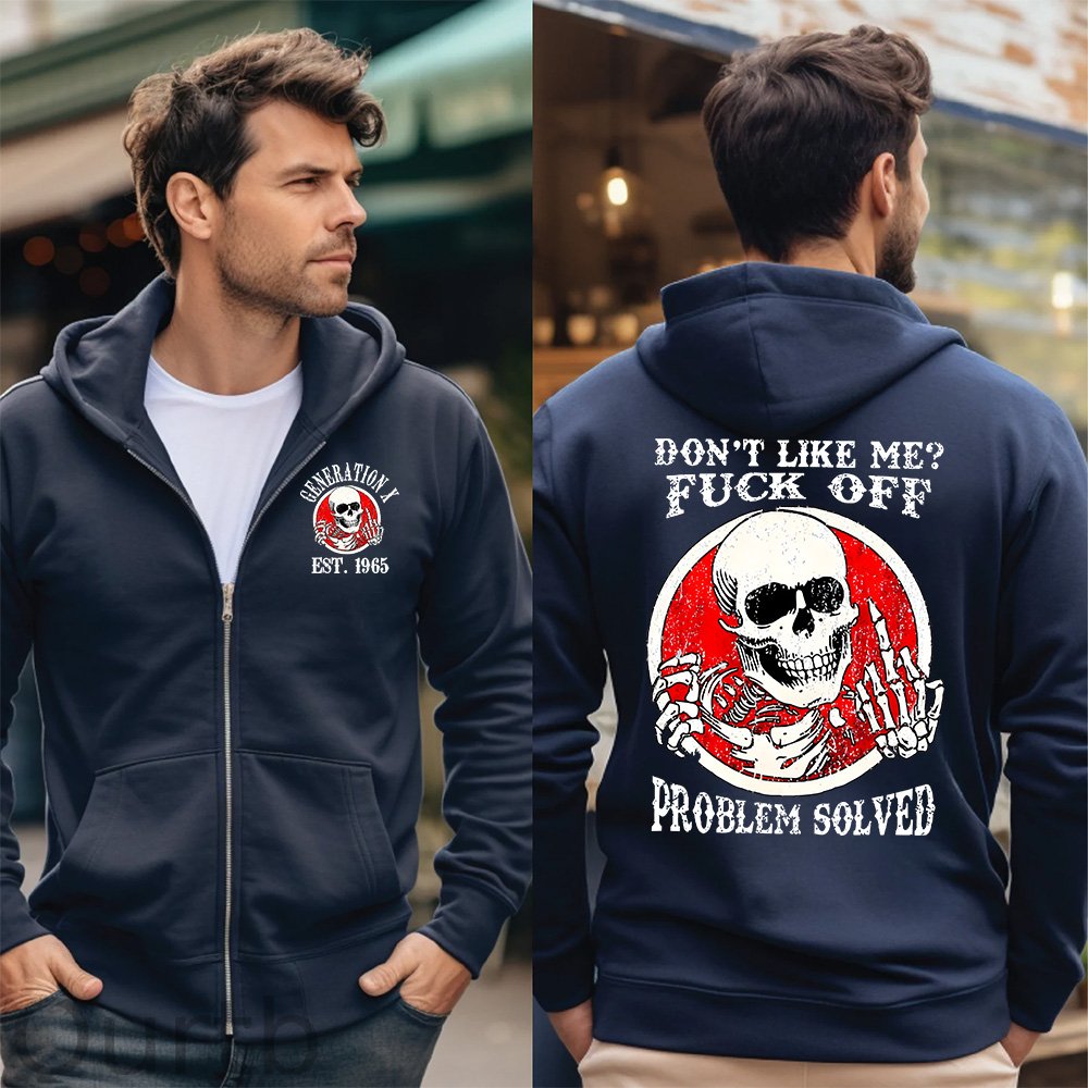 Generation X 2 Side T-shirt, Fuck Off Problem Solved Shirt, Unisex Hoodie, Custom Year Of Birth Sweatshirt