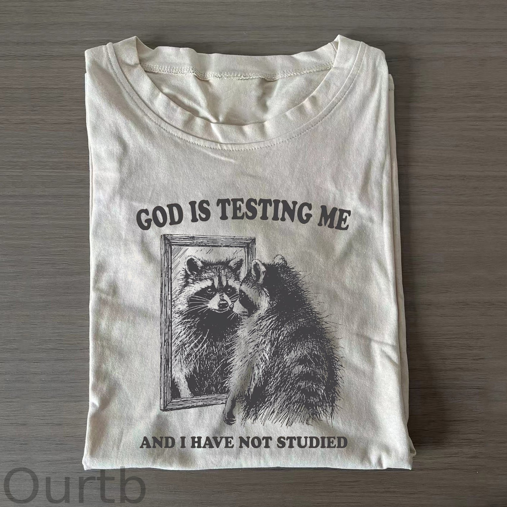 God Is Testing Me T-shirt