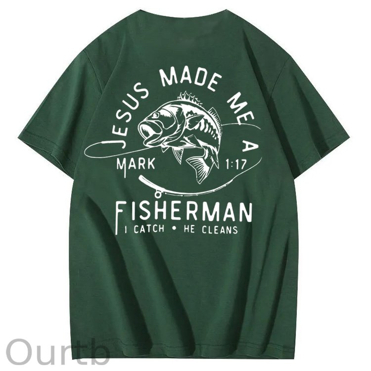 Jesus Made Me A Fisherman Pattern Print 100%Cotton T-Shirt