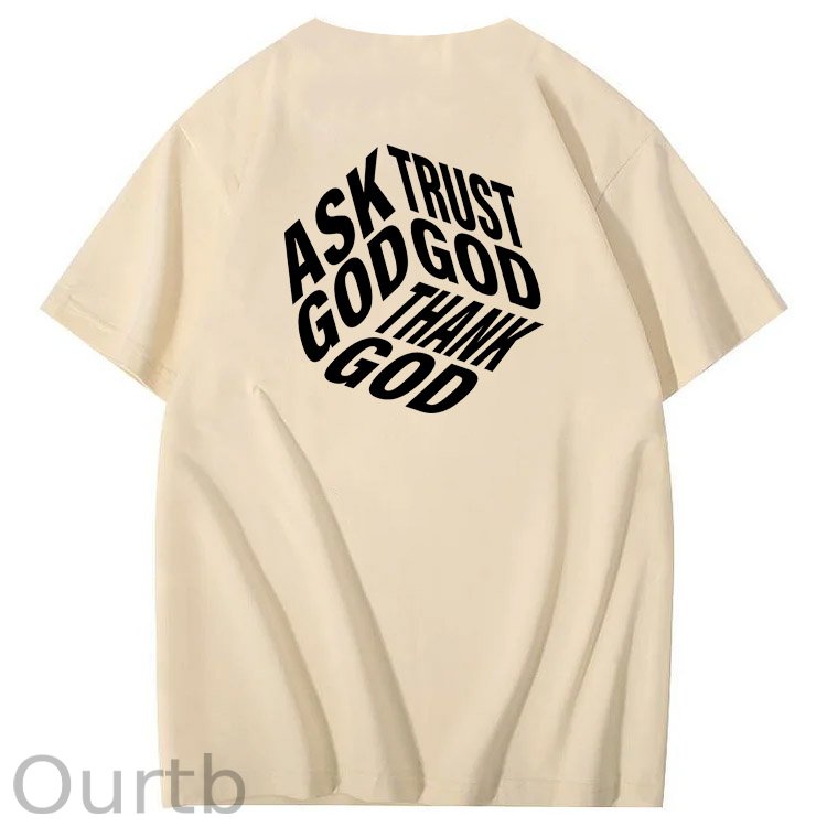 Ask God Trust God Thank God 3D Pattern  Print 100%Cotton T-Shirt