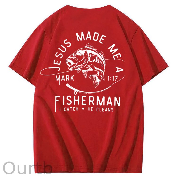 Jesus Made Me A Fisherman Pattern Print 100%Cotton T-Shirt
