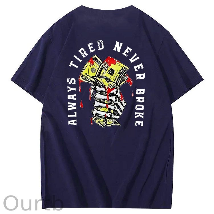 Always Tired Never Broken  Pattern  Print 100%Cotton T-Shirt