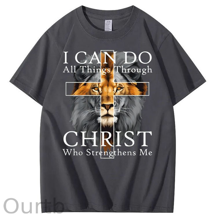 I Can Do All Things Through Christ Who Strengthens Me Pattern Print 100%Cotton T-Shirt