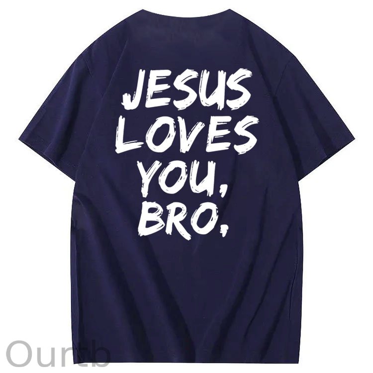 Jesus Loves You Bro Pattern  Print 100%Cotton T-Shirt