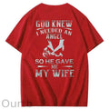 God Knew I Need Angel So He Gave Me My Wife  Pattern 100% Cotton Crew Neck T-Shirt