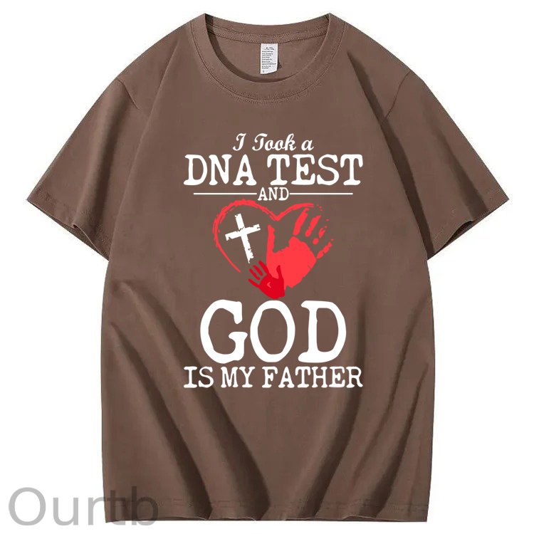 I Took a DNA Test And God Is My Father 100% Cotton T-Shirt