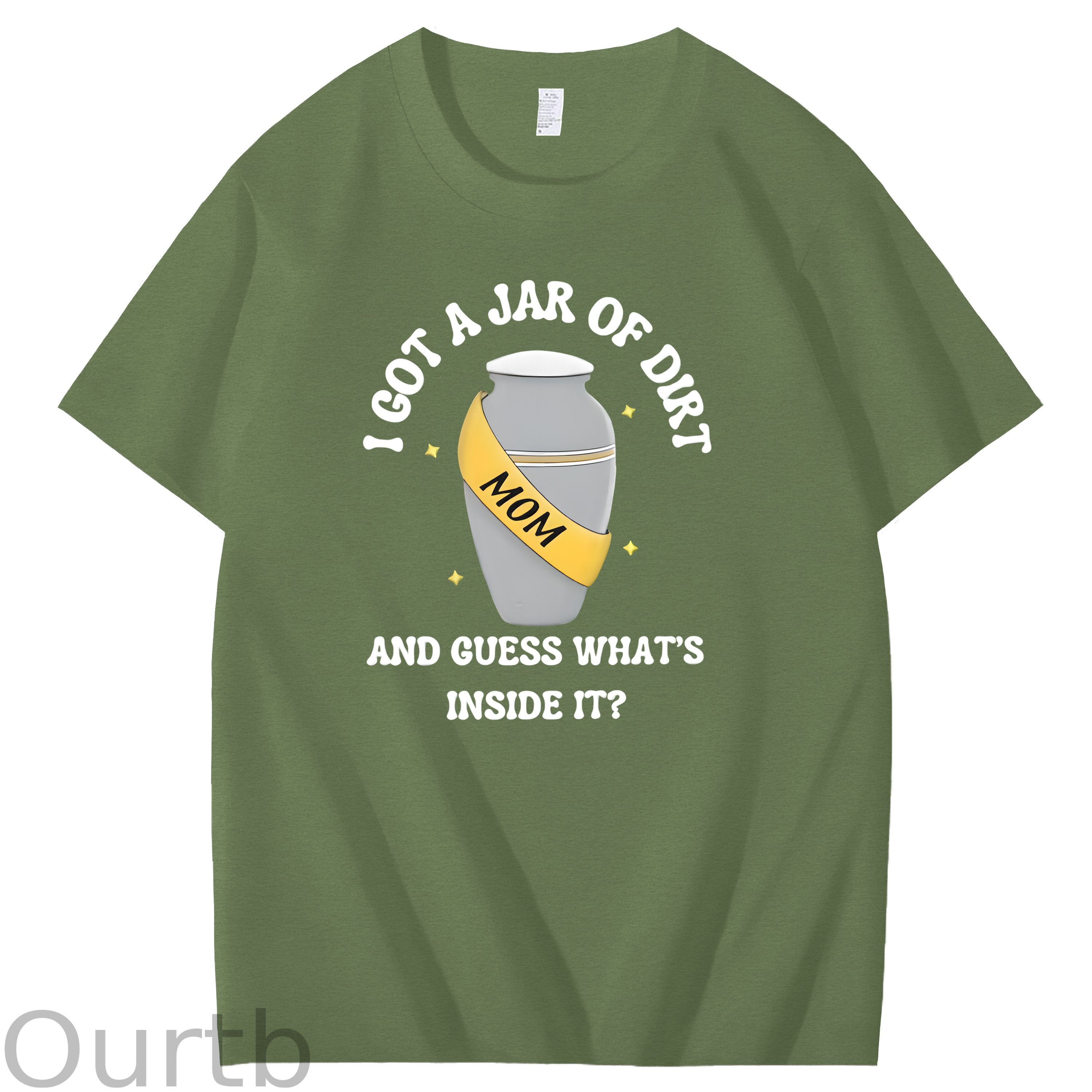 I Got A Jar Of Dirt Mom And Guess What's Inside It Mother's Day Funny Adult Art Pattern Print T-Shirt