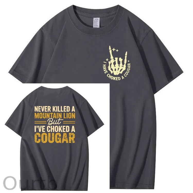 I Have Chocked A Cougar Pattern  Print 100%Cotton T-Shirt