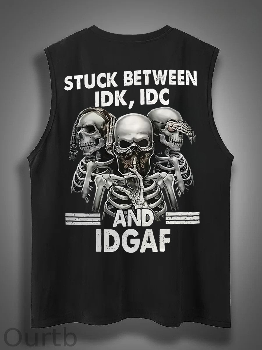 Stuck Between IDK IDC And IDGAFPrint Cotton Sleeveless Tank Tops