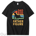 It's Not A Dad Bod It's A Father Figure T-Shirt