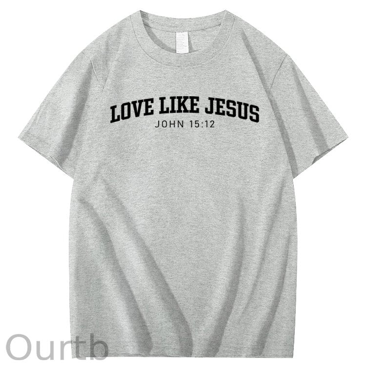 Love Like Jesus 100% Cotton T-Shirt