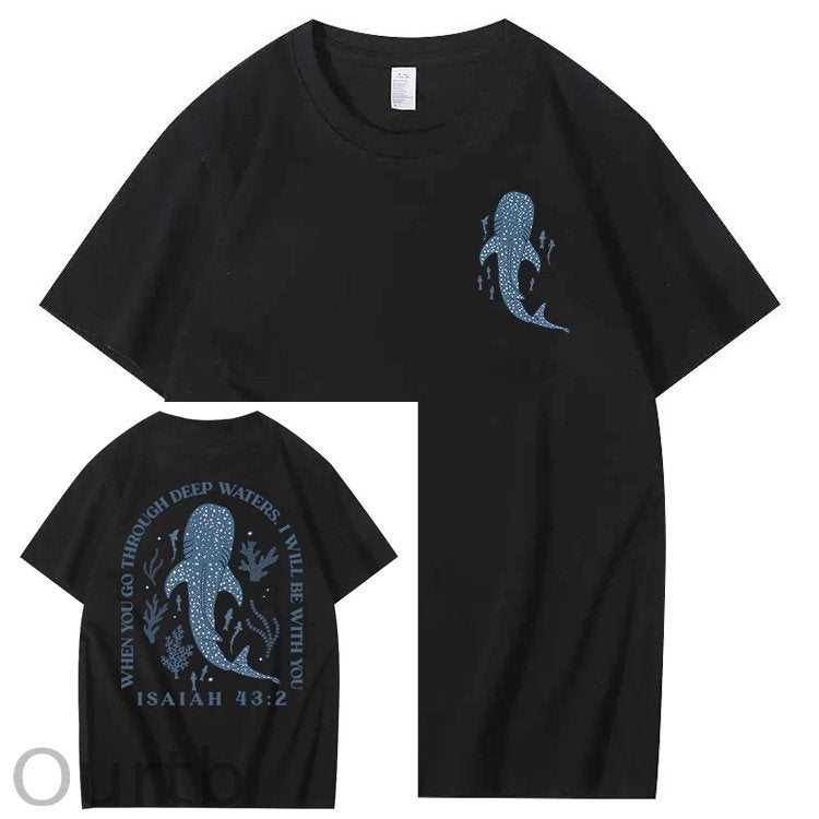 Whale Shark When You Go Through Deep Waters I Will Be With You Isaiah 43:2 100% Cotton T-Shirt