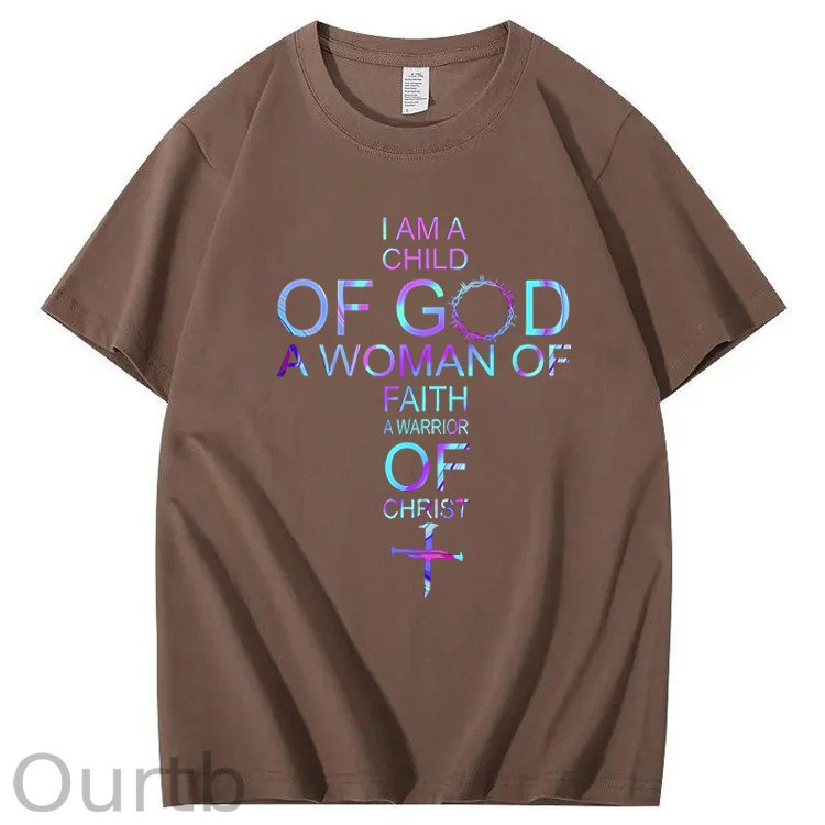 I Am a of God, A Woman of Faith, A Warrior of Christ 100% Cotton T-Shirt