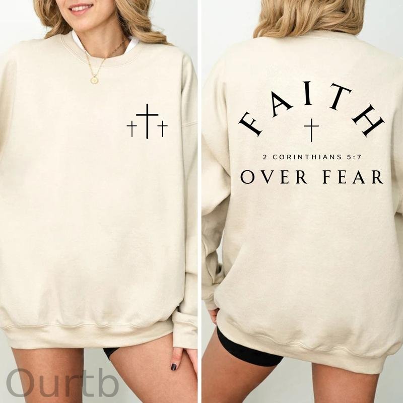 Faith Over Fear 100% Cotton Fleece Sweatshirt