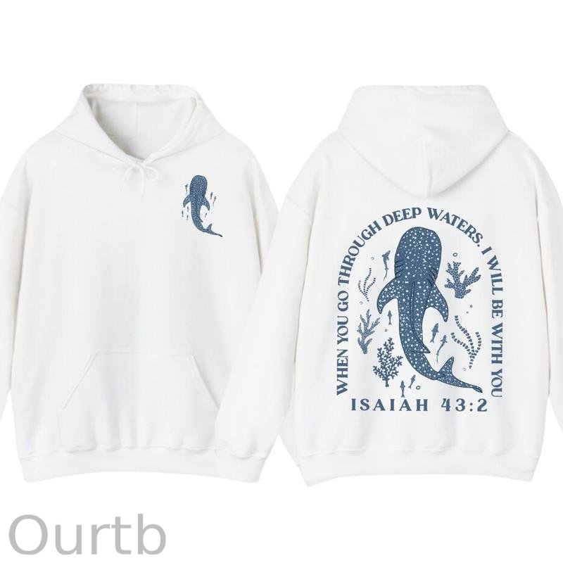 Whale Shark When You Go Through Deep Waters I Will Be With You Isaiah 43:2 100% Cotton Hooded Sweatshirt