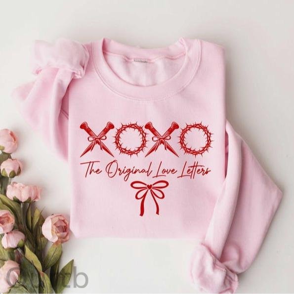 XOXO The Original Love Letters Sweatshirt, Jesus Sweater, Bible Verse SweatShirt, Jesus Gift, XOXO Sweater, Christian Religious Valentine