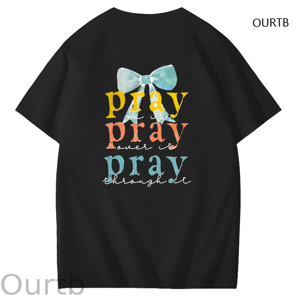 Pray On It Over It Through It Art Pattern Print T-Shirt