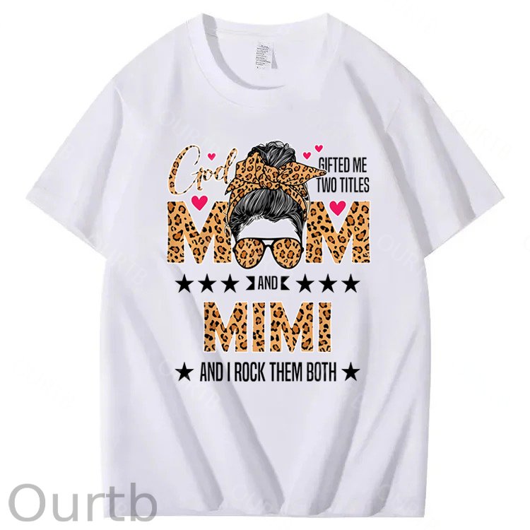 God Gifted Me Two Titles Mom And Mimi 100% Cotton T-Shirt
