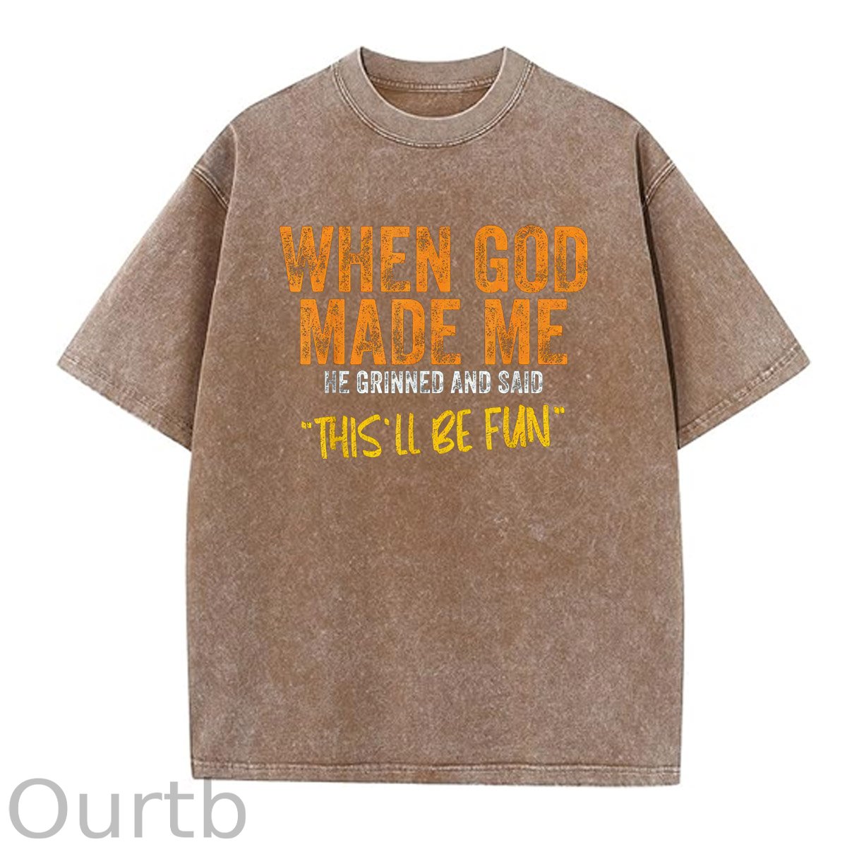 When God Made Me He Grinned And Said This'll Be Fun Pattern Crew Neck T-Shirt