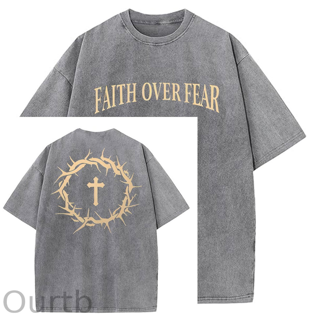 Faith Over Fear  Pattern Washing And Aging Process Crew Neck T-Shirt