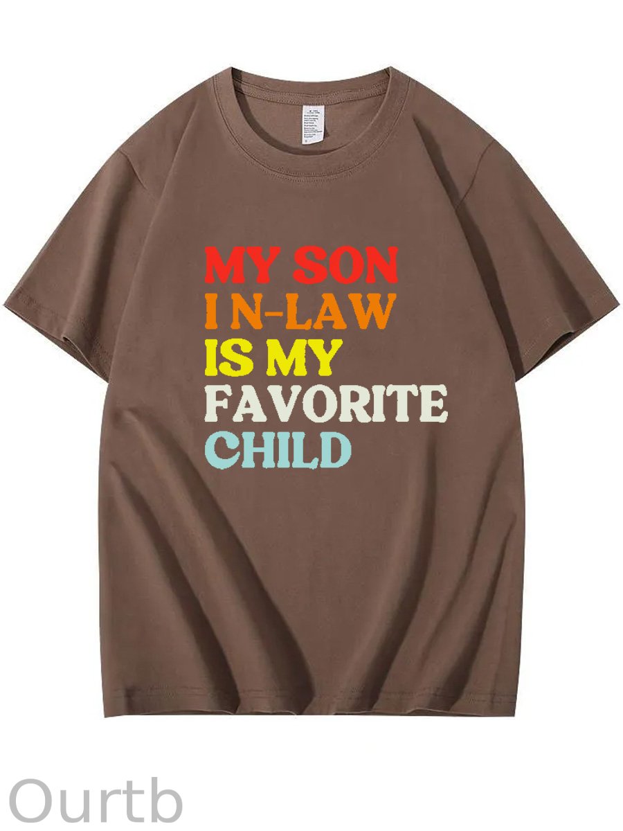 My Son In Law Is My Favorite Child Shirt