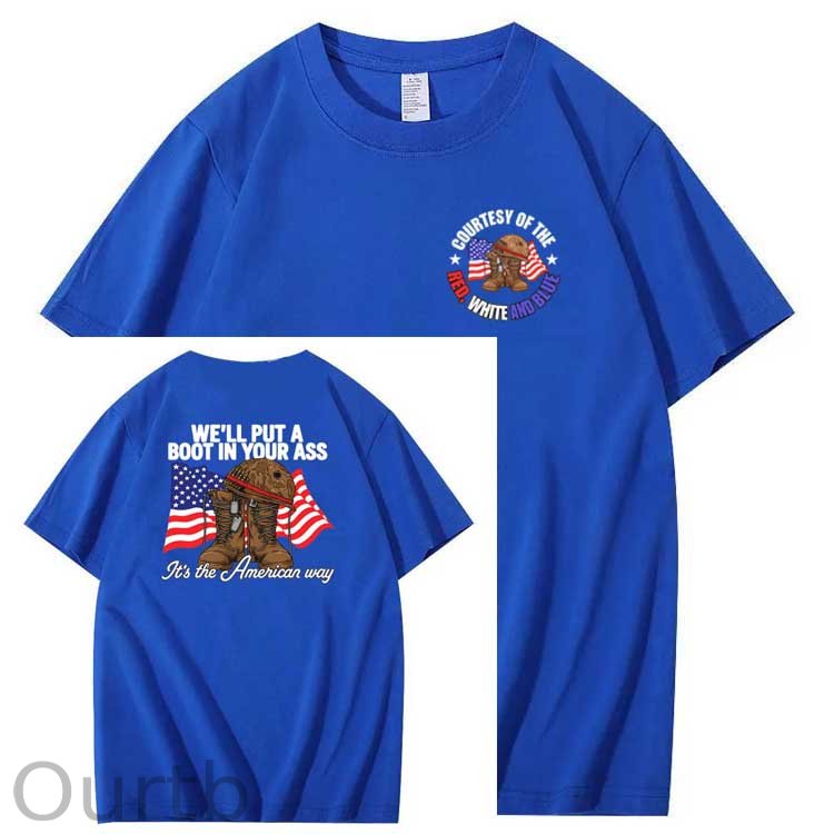 We'll Put A Boot In Your Ass  Pattern Print 100%Cotton T-Shirt