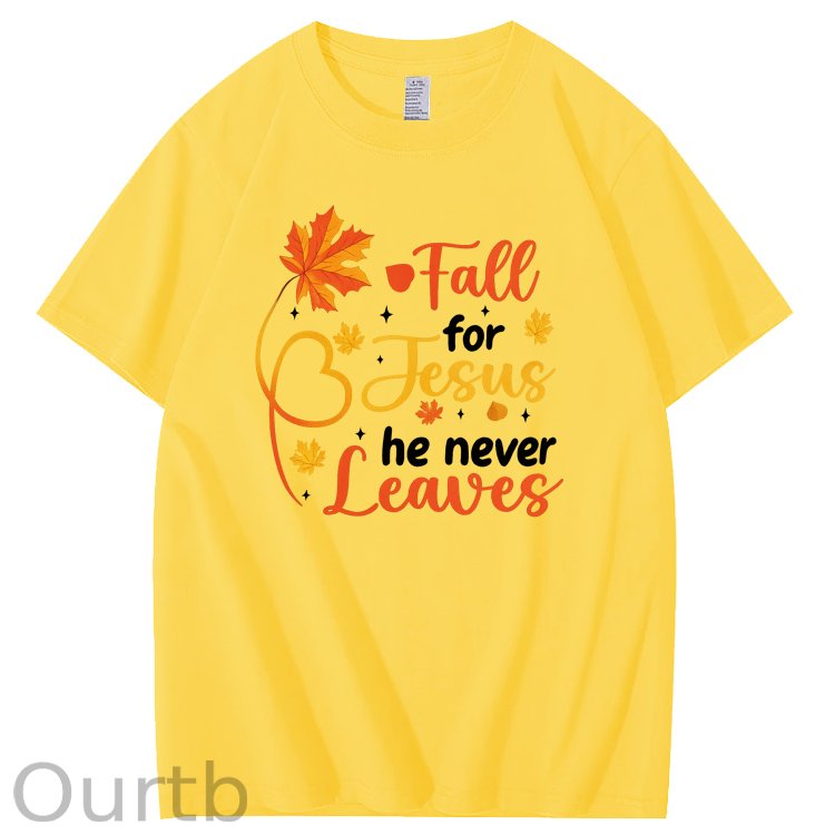 Fall For Jesus He Never Leaves  Pattern100% Cotton T-Shirt