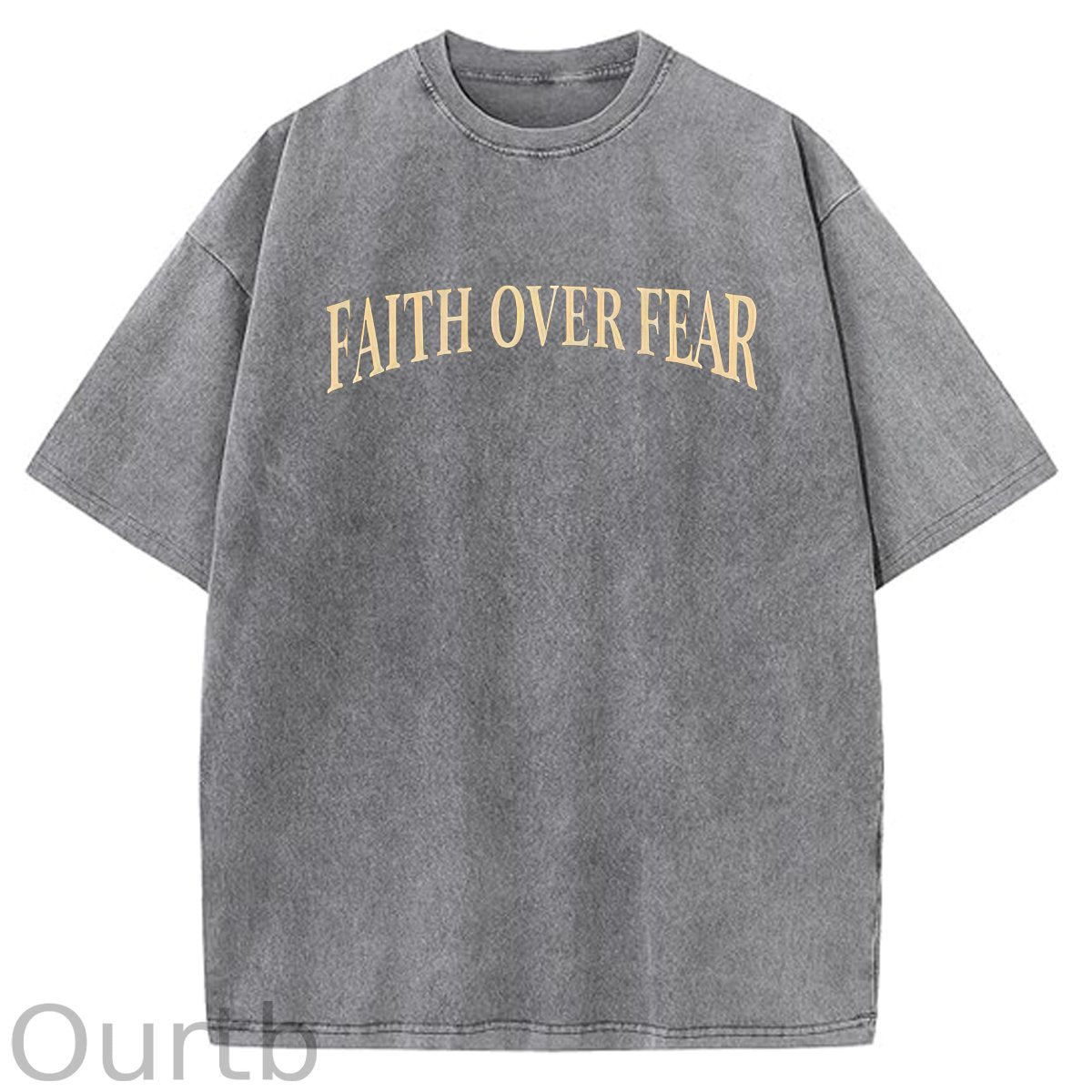 Faith Over Fear  Pattern Washing And Aging Process Crew Neck T-Shirt