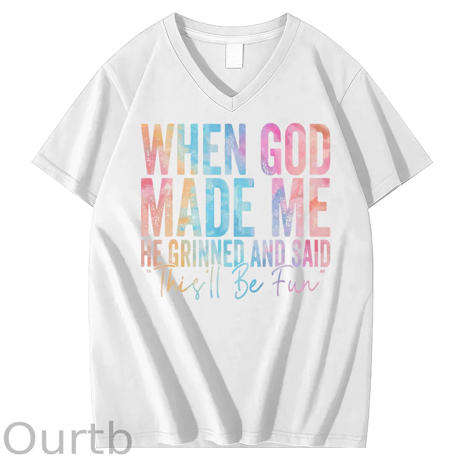 When God Made Me He Grinned and Said Funny Sarcastic Saying 100% Cotton V Neck T-Shirt
