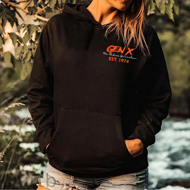 Double-Sided Gen X Sweatshirt, In case of injury stop yer crying, Walk it off, Rub some dirt on it, You're fine Sweater, Gen X Sarcastic Sweatshirt