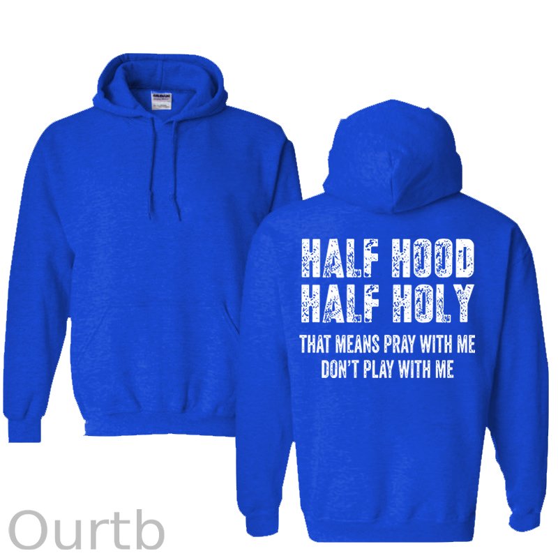 Half Hood Half Holy Pray Cotton Hooded Sweatshirt