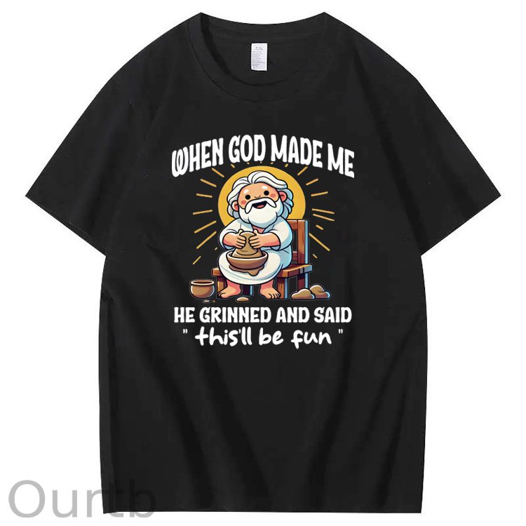 When God Made Me He Grinned And Said This'll  Be Fun Jesus Making Ceramics Pattern  Print 100%Cotton T-Shirt
