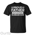 Proud Father Of A Couple Dumbass Kids Funny Fathers Day Unisex T-Shirt
