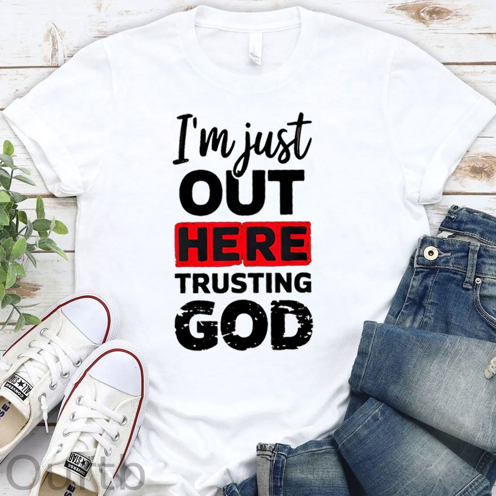 I"m Just  Out Here Trusting God Pattern   Round-Neck T-Shirt
