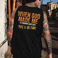 When God Made Me He Grinned And Said This'll Be Fun Pattern Print Vest
