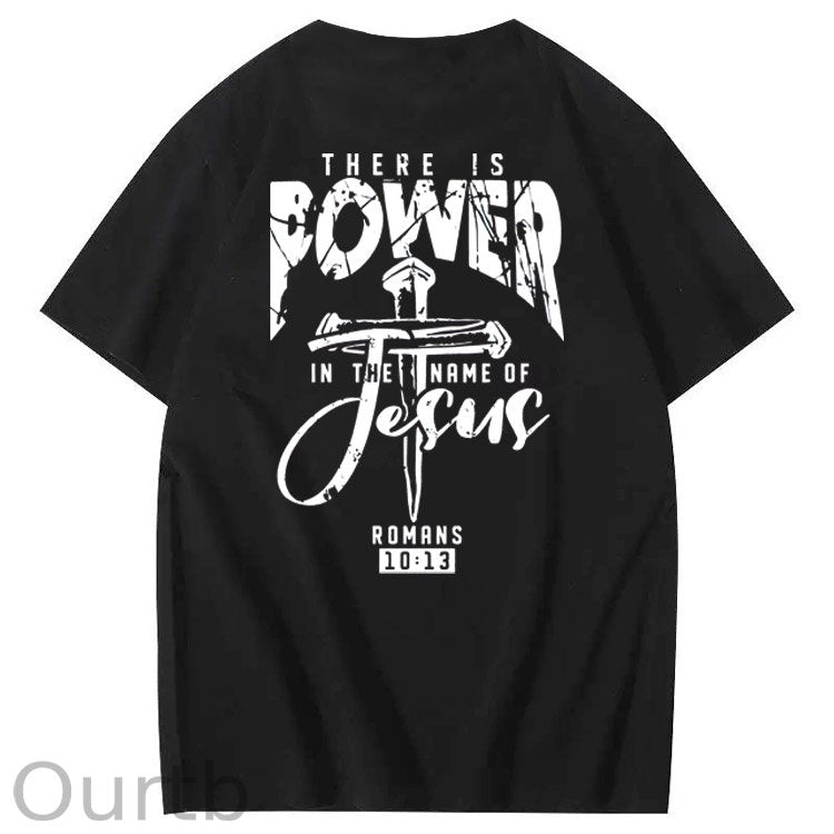 There Is Power In The Name Of Jesus Pattern Print T-Shirt