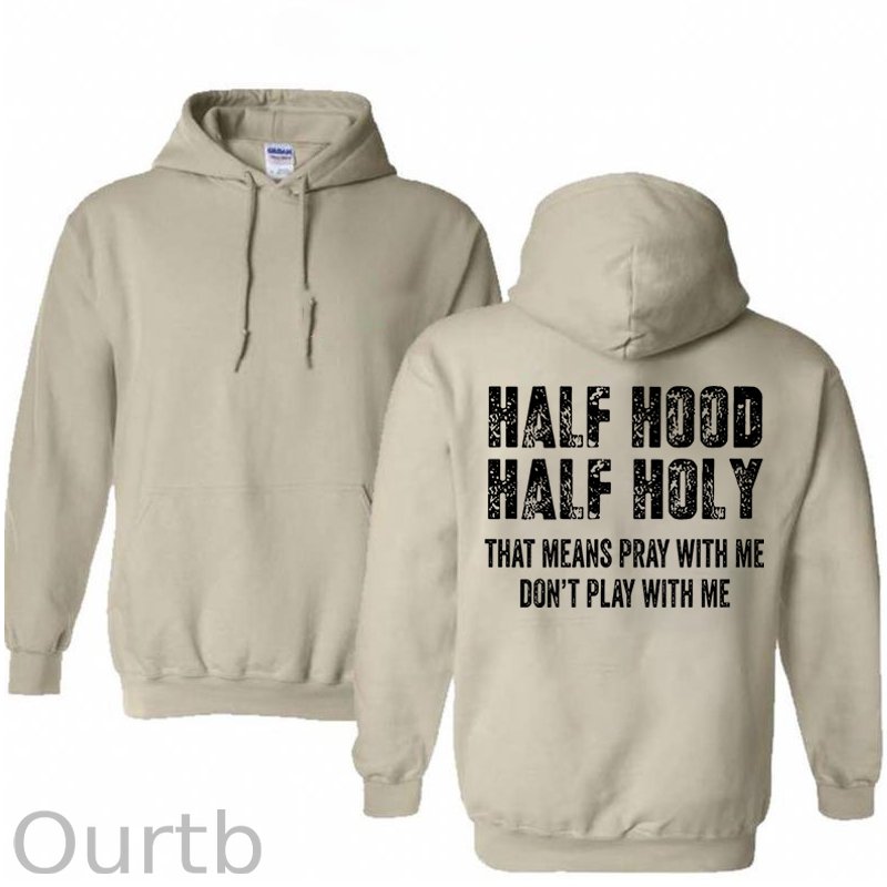 Half Hood Half Holy Pray Cotton Hooded Sweatshirt