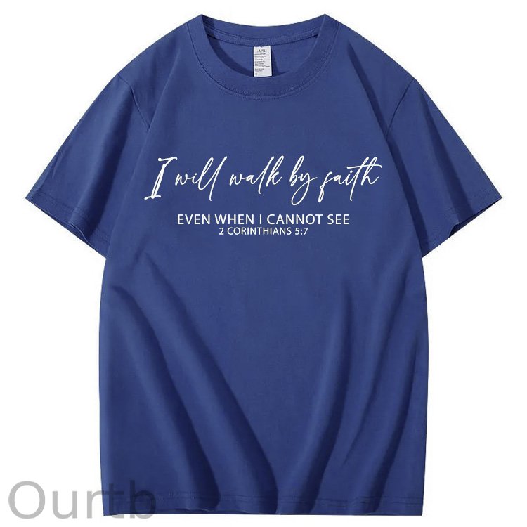 I Will Walk By Faith Print Crew Neck T-Shirt