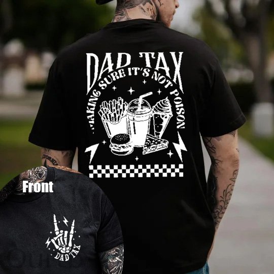 Funny Dad Tax Pattern Print 100% Cotton T-Shirt