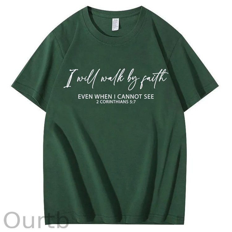 I Will Walk By Faith Print Crew Neck T-Shirt